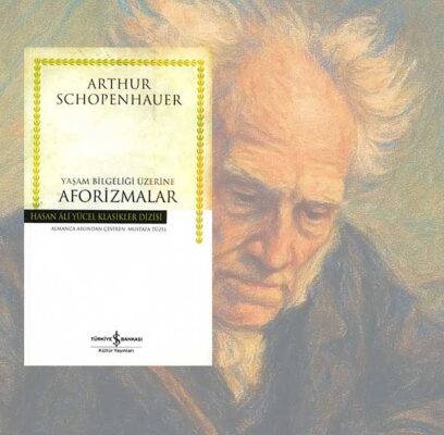 arthur schopenhauer yaşam bilgeliği üzerine aforizmalar kitabı